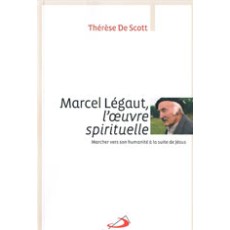 Marcel Légaut, l’oeuvre spirituelle