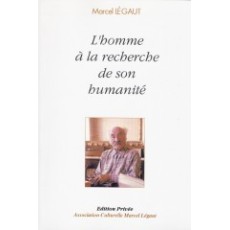 L'Homme à la recherche de son humanité